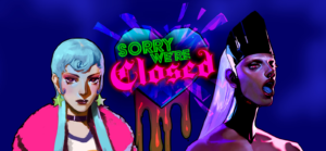 Sorry, We're Closed