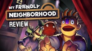 My Friendly Neighborhood