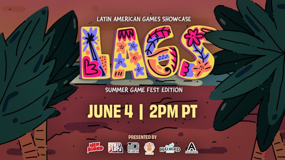The Latin American Games Showcase at Summer Game Fest The Latin American Games Showcase at Summer Game Fest